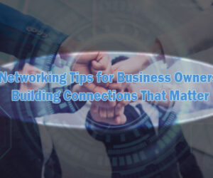networking tips for business owners